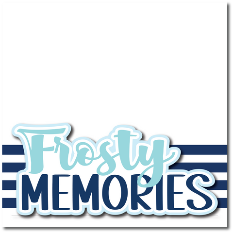 Frosty Memories - Printed Premade Scrapbook Page 12x12 Layout