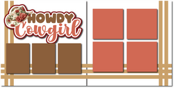 Howdy Cowgirl - Printed Premade Scrapbook (2) Page 12x12 Layout