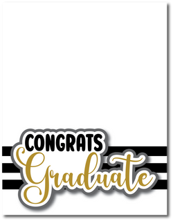 Congrats Graduate - Printed Premade Scrapbook Page 8.5 x 11 Layout