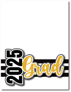 2025 Grad - Printed Premade Scrapbook Page 8.5 x 11 Layout