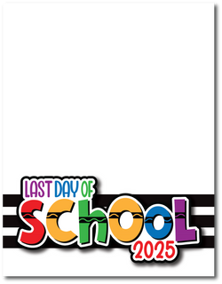 Last Day of School - Printed Premade Scrapbook Page 8.5 x 11 Layout