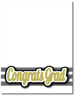 Congrats Grad - Printed Premade Scrapbook Page 8.5 x 11 Layout