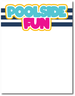Poolside Fun - Printed Premade Scrapbook Page 8.5 x 11 Layout
