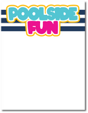 Poolside Fun - Printed Premade Scrapbook Page 8.5 x 11 Layout
