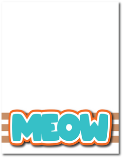Meow - Printed Premade Scrapbook Page 8.5 x 11 Layout