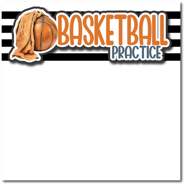 Basketball Practice - Printed Premade Scrapbook Page 12x12 Layout