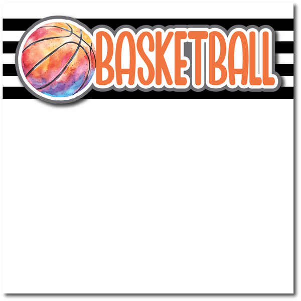 Basketball - Printed Premade Scrapbook Page 12x12 Layout