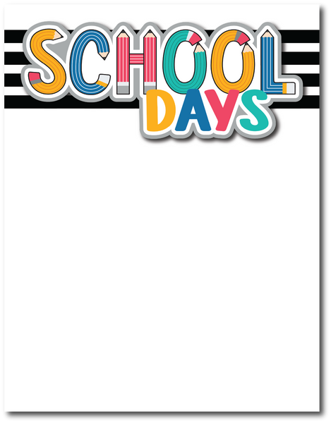 School Days - Printed Premade Scrapbook Page 8.5 x 11 Layout