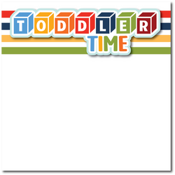Toddler Time - Printed Premade Scrapbook Page 12x12 Layout