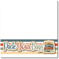 Pack Your Bags - Printed Premade Scrapbook Page 12x12 Layout