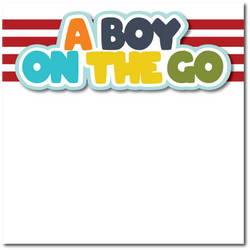 A Boy on the Go - Printed Premade Scrapbook Page 12x12 Layout