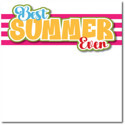 Best Summer Ever - Printed Premade Scrapbook Page 12x12 Layout