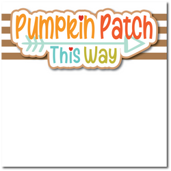 Pick of the Patch - Printed Premade Scrapbook Page 12x12 Layout