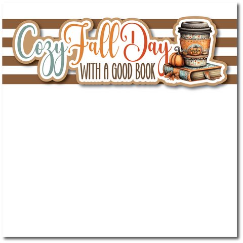 Cozy Day with a Good Book - Printed Premade Scrapbook Page 12x12 Layout