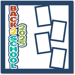 Back to School 2025 - Printed Premade Scrapbook Page 12x12 Layout