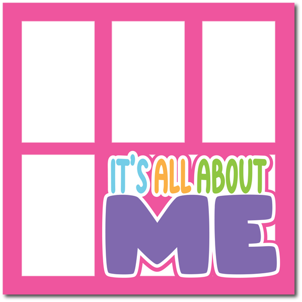 It's All About Me - Printed Premade Scrapbook Page 12x12 Layout