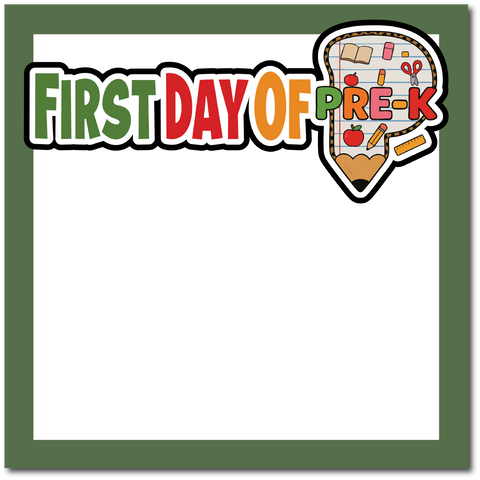 First Day of Pre-K - Printed Premade Scrapbook Page 12x12 Layout