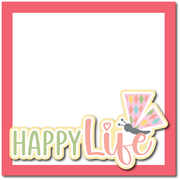 Happy Life - Printed Premade Scrapbook Page 12x12 Layout