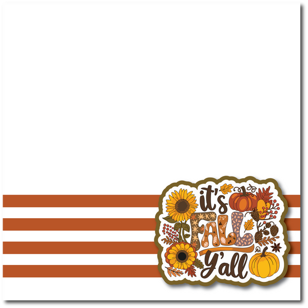 It's Fall Y'all - Printed Premade Scrapbook Page 12x12 Layout