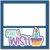 Make a Wish - Printed Premade Scrapbook Page 12x12 Layout