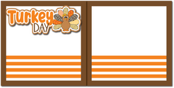 Turkey Day - Printed Premade Scrapbook (2) Page 12x12 Layout