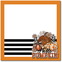 Hello Pumpkin - Printed Premade Scrapbook Page 12x12 Layout
