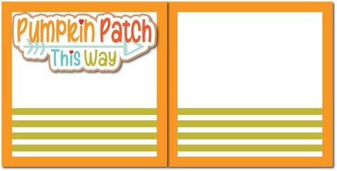 Pumpkin Patch this Way - Printed Premade Scrapbook (2) Page 12x12 Layout