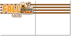 Fall Cutie - Printed Premade Scrapbook (2) Page 12x12 Layout