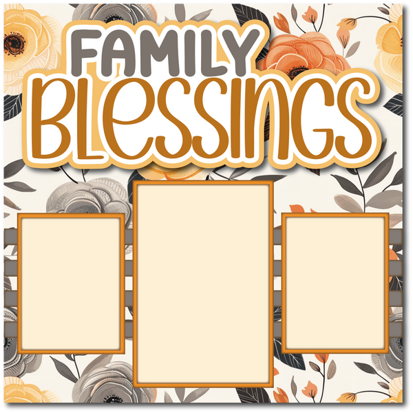 Family Blessings - Printed Premade Scrapbook Page 12x12 Layout