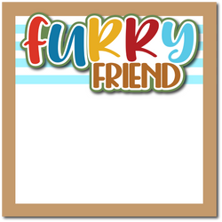 Furry Friend - Printed Premade Scrapbook Page 12x12 Layout