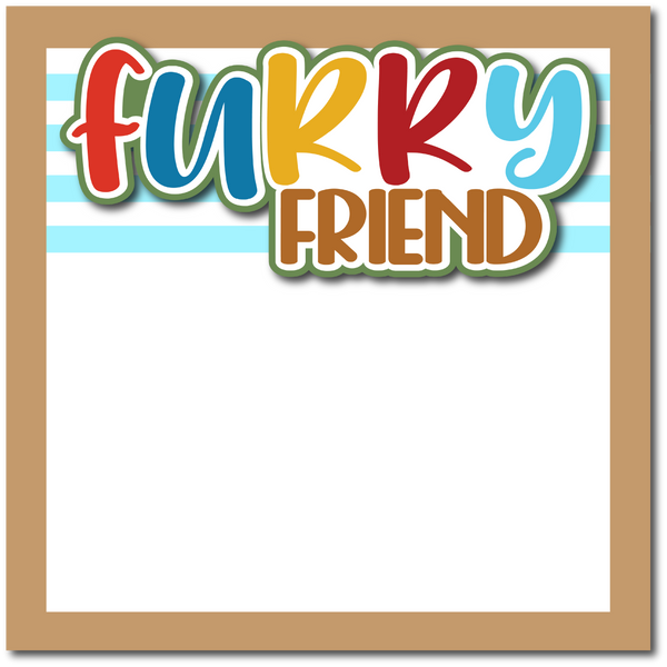 Furry Friend - Printed Premade Scrapbook Page 12x12 Layout
