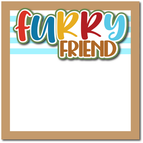 Furry Friend - Printed Premade Scrapbook Page 12x12 Layout