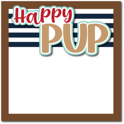 Happy Pup - Printed Premade Scrapbook Page 12x12 Layout