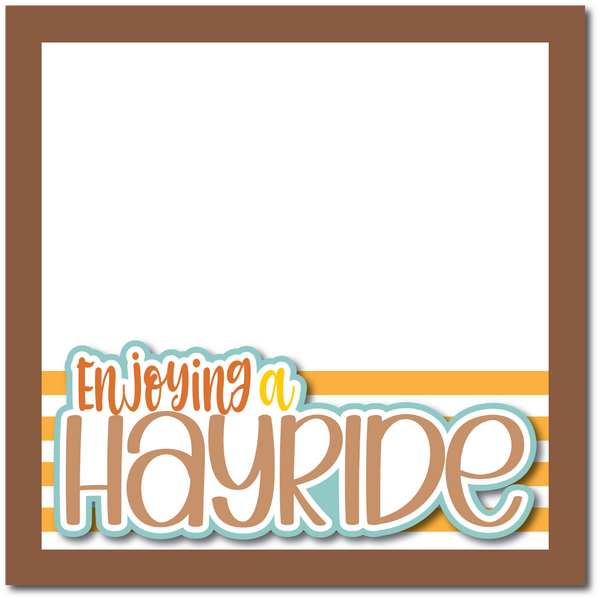 Enjoying the Hayride - Printed Premade Scrapbook Page 12x12 Layout
