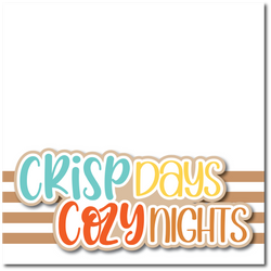 Crisp Days & Cozy Nights - Printed Premade Scrapbook Page 12x12 Layout