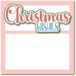 Christmas Wishes - Printed Premade Scrapbook Page 12x12 Layout
