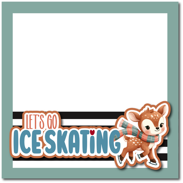 Let's Go Ice Skating - Printed Premade Scrapbook Page 12x12 Layout