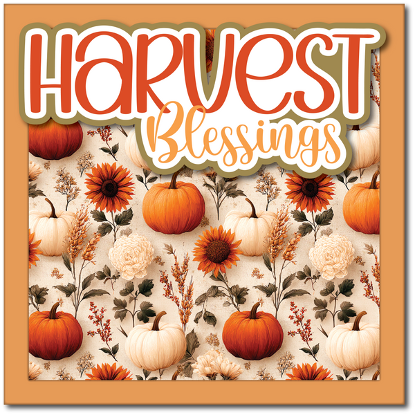 Harvest Blessings - Printed Premade Scrapbook Page 12x12 Layout