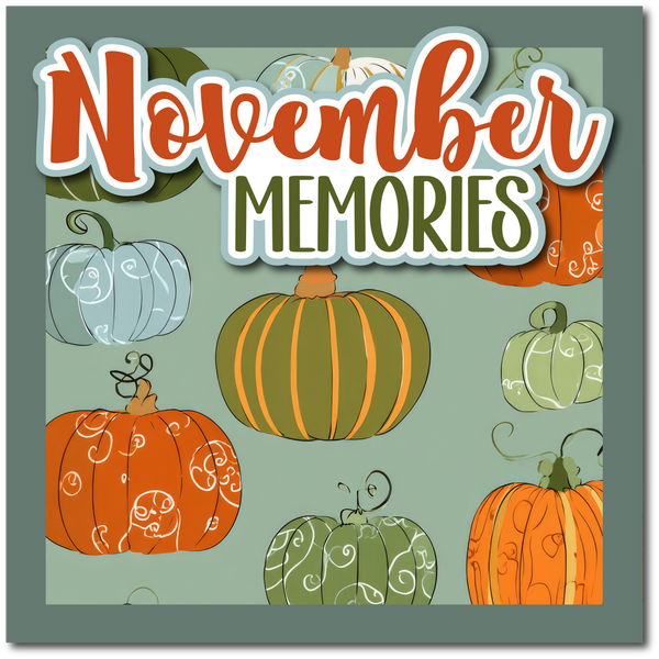 November Memories - Printed Premade Scrapbook Page 12x12 Layout