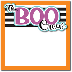 The Boo Crew - Printed Premade Scrapbook Page 12x12 Layout