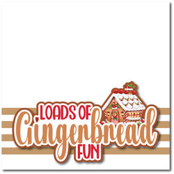 Loads of Gingerbread Fun - Printed Premade Scrapbook Page 12x12 Layout