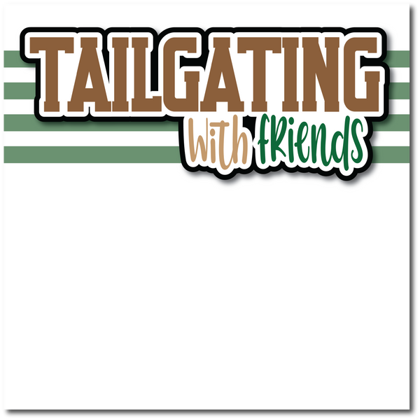 Tailgating with Friends - Printed Premade Scrapbook Page 12x12 Layout