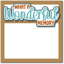 What a Wonderful Memory - Printed Premade Scrapbook Page 12x12 Layout