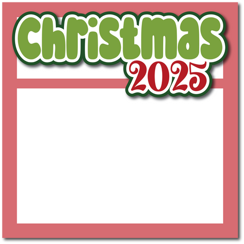 Christmas 2025 - Printed Premade Scrapbook Page 12x12 Layout