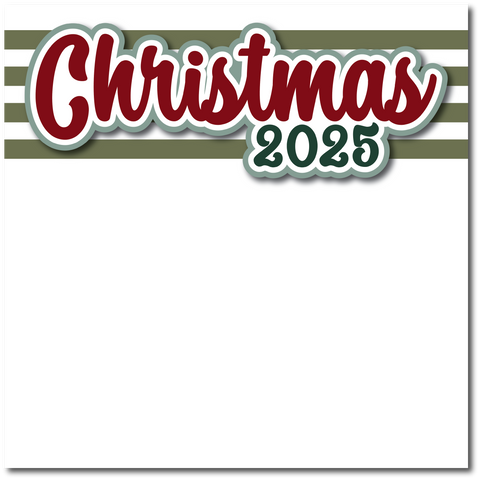Christmas 2025 - Printed Premade Scrapbook Page 12x12 Layout