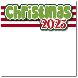 Christmas 2025 - Printed Premade Scrapbook Page 12x12 Layout