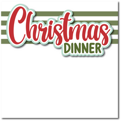 Christmas Dinner - Printed Premade Scrapbook Page 12x12 Layout