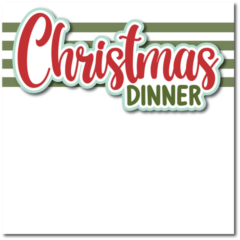 Christmas Dinner - Printed Premade Scrapbook Page 12x12 Layout