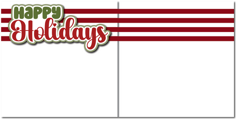 Happy Holidays - Printed Premade Scrapbook (2) Page 12x12 Layout