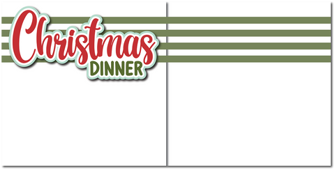 Christmas Dinner - Printed Premade Scrapbook (2) Page 12x12 Layout